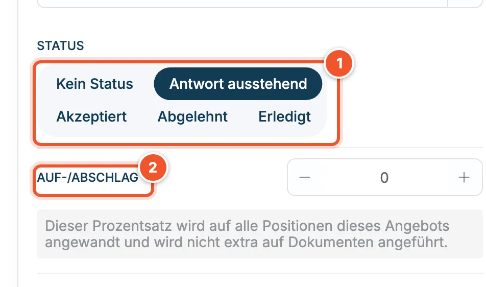 Status-Auswahl mit Kein Status, Antwort ausstehend, Akzeptiert, Abgelehnt, Erledigt und Feld Auf-/Abschlag