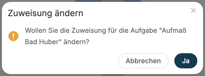 Rückfrage Zuweisung ändern mit Ja und Abbrechen