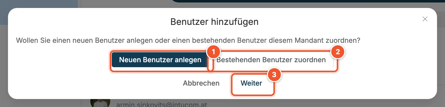 Fenster Benutzer hinzufügen mit den Möglichkeiten Neuen Benutzer anlegen und Bestehenden Benutzer zuordnen