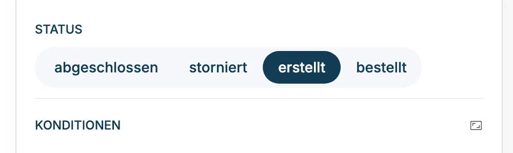 Statusauswahl mit abgeschlossen, storniert, erstellt und bestellt, erstellt ist aktiv
