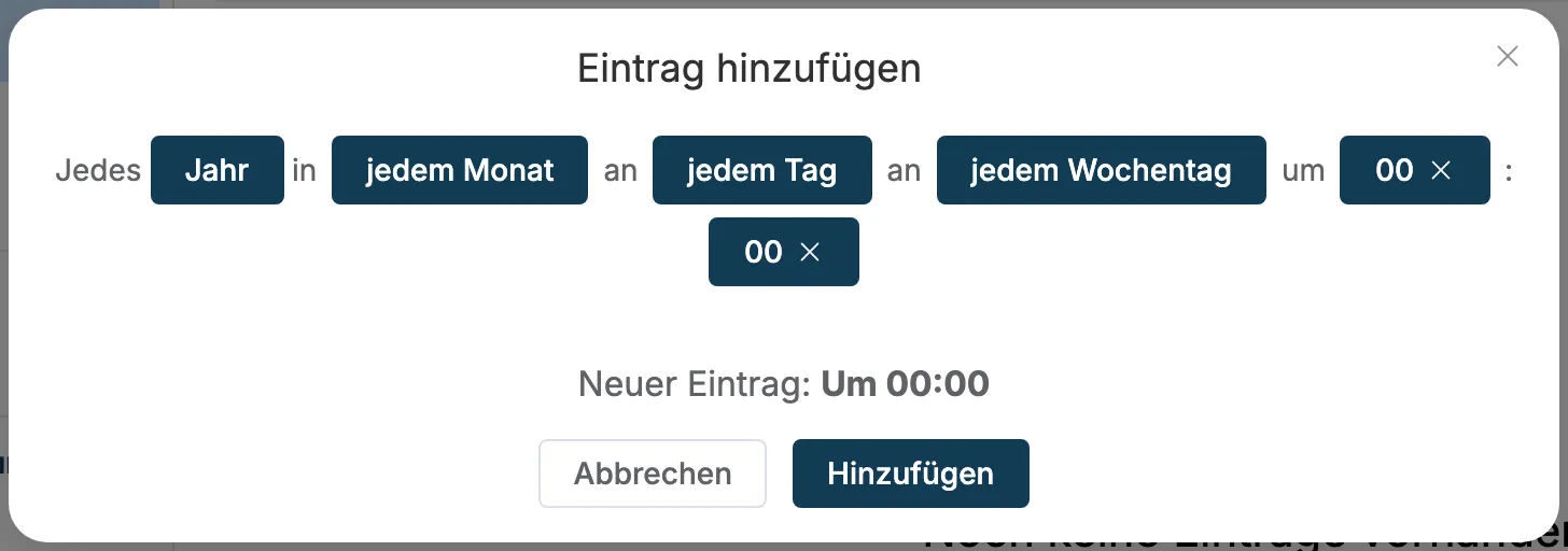 Fenster Eintrag hinzufügen mit Auswahlfeldern für Jahr, Monat, Tag, Wochentag und Uhrzeit